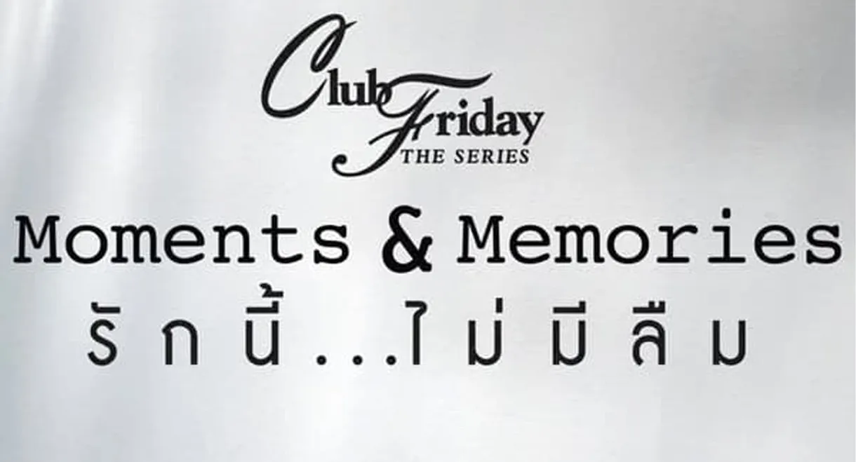 Club Friday Season 15: Moments & Memories