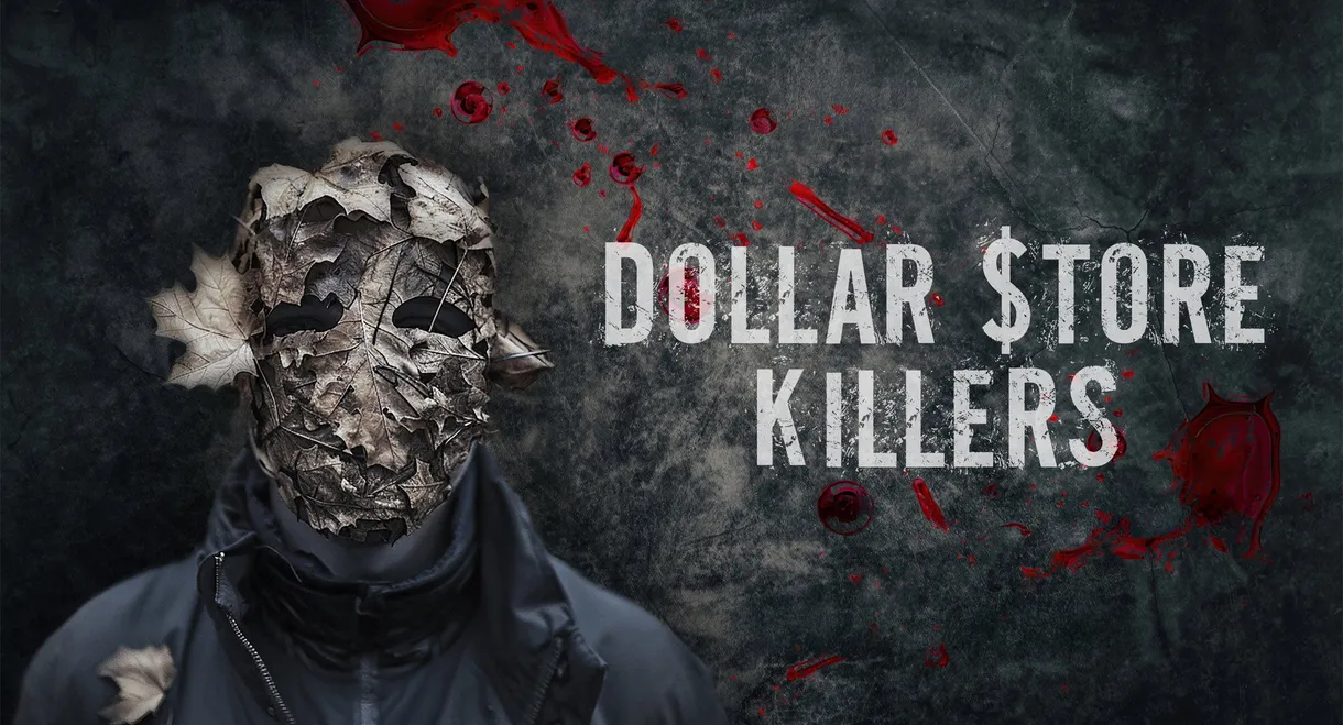 Dollar Store Killers