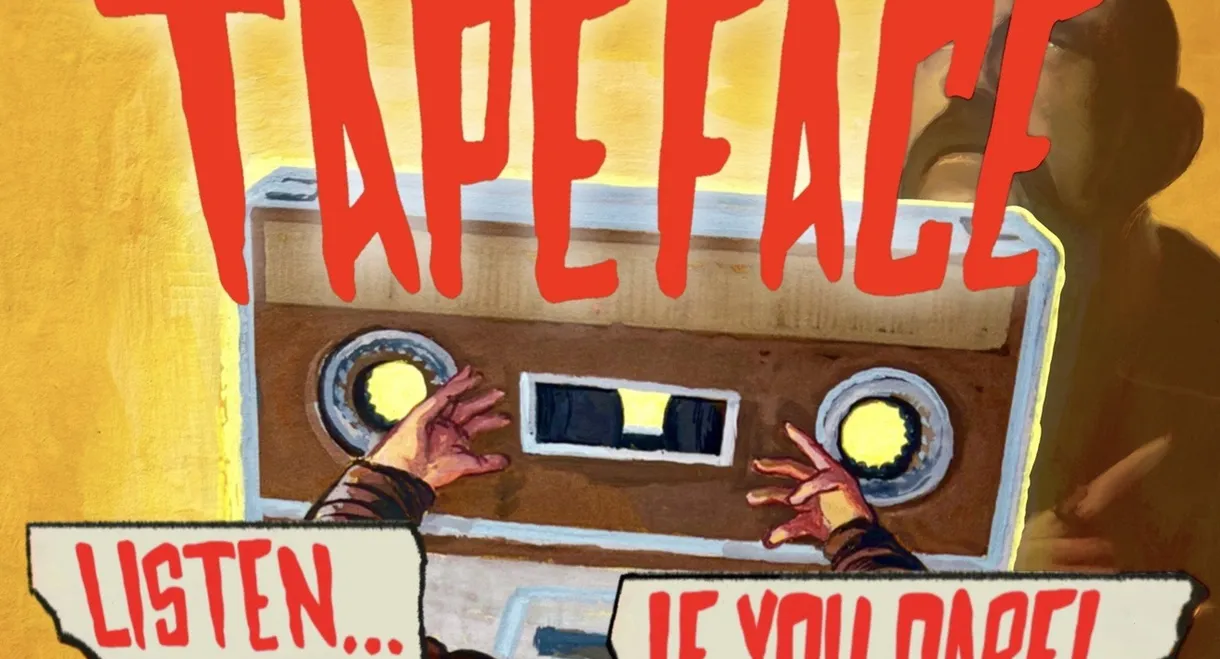 TAPE FACE