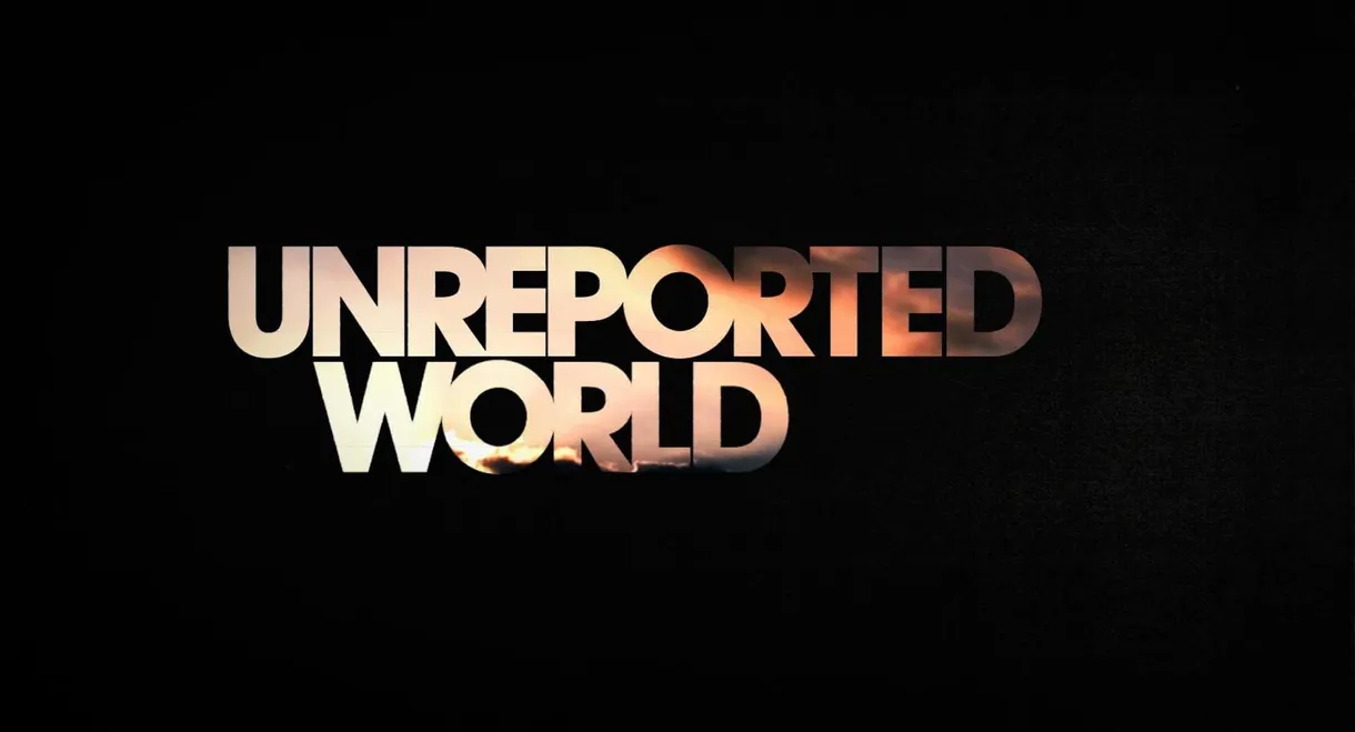 Unreported World