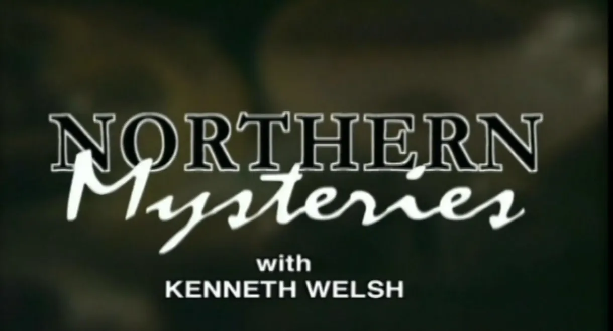 Northern Mysteries