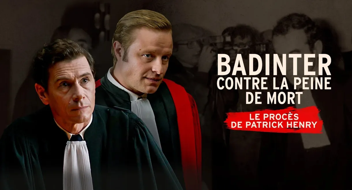 Badinter contre la peine de mort, le procès Patrick Henry