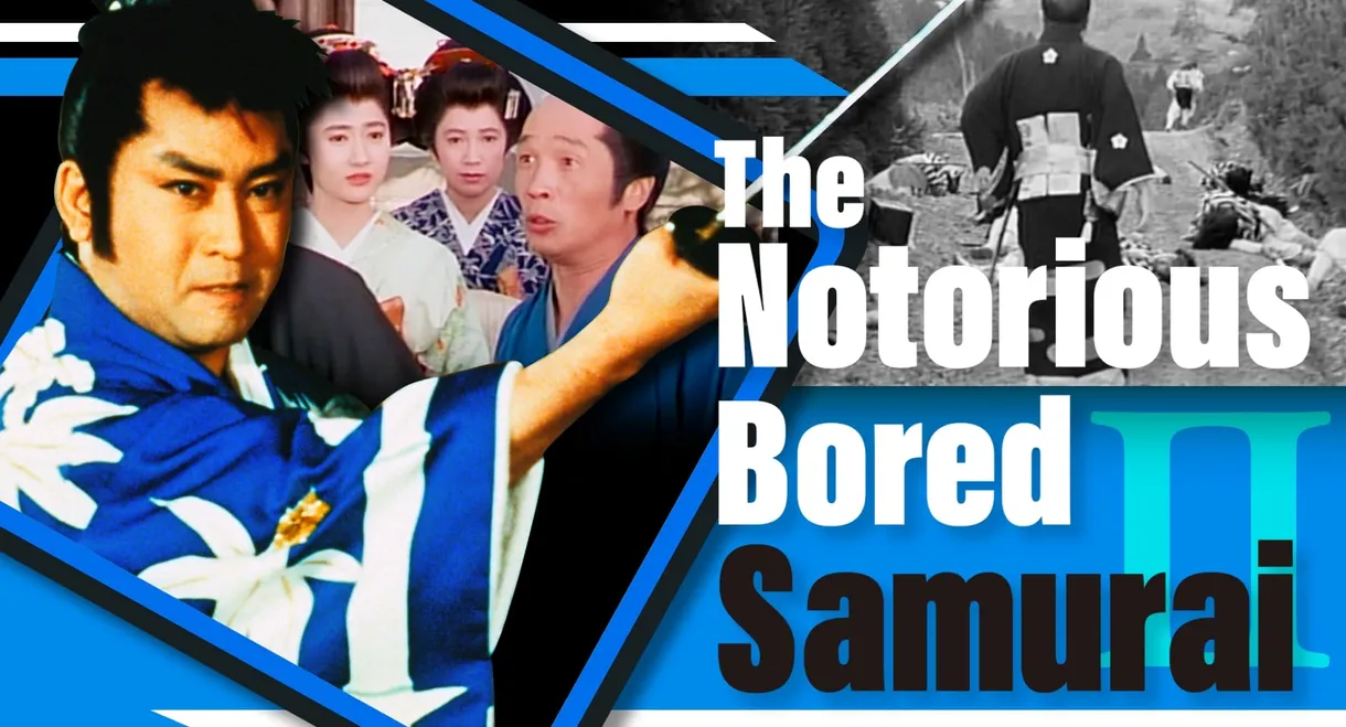 The Notorious Bored Samurai 2