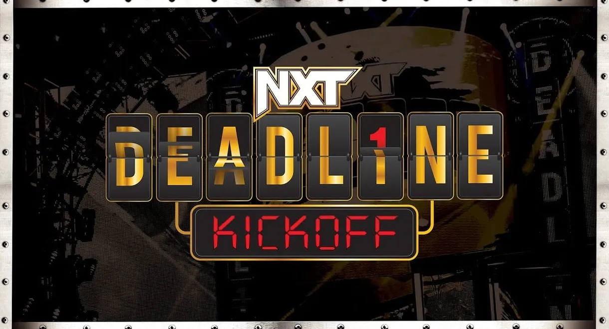 NXT Deadline Kickoff