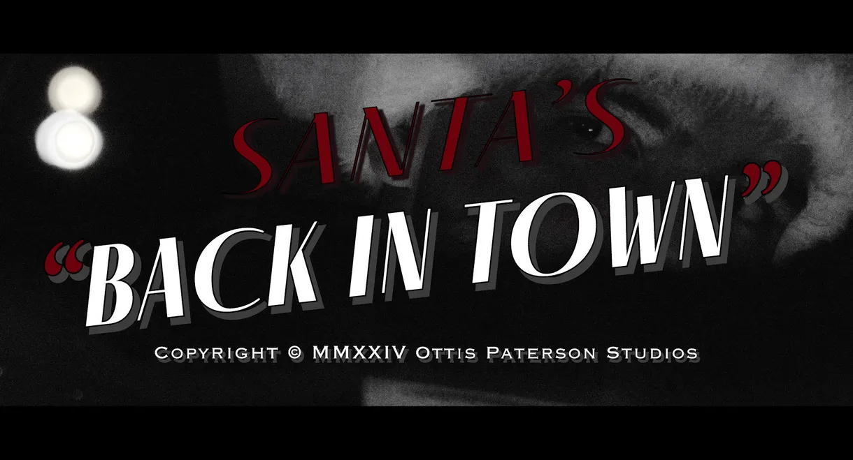 Santa's Back in Town