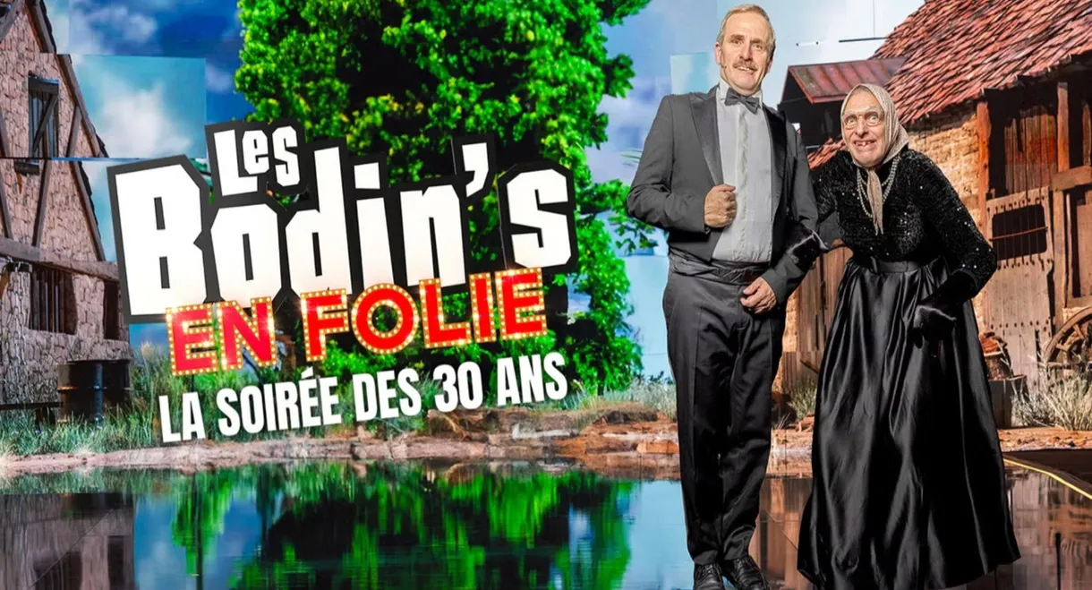 Les Bodin's en folie