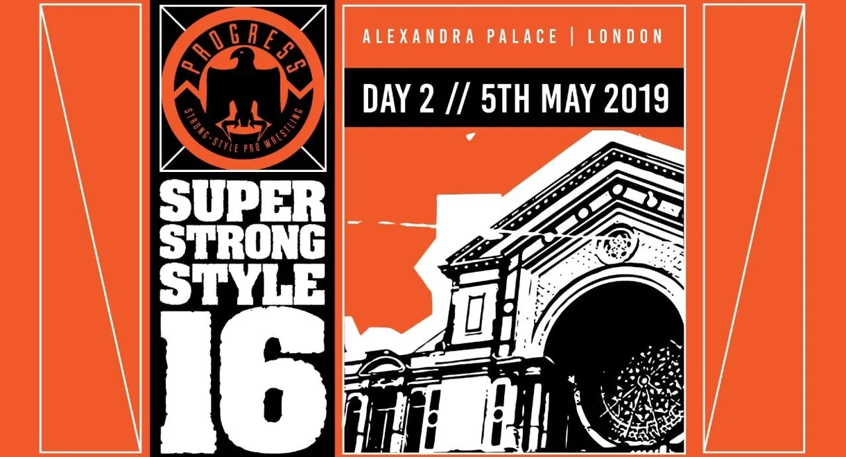 PROGRESS Chapter 88: Super Strong Style 16 - Day 2