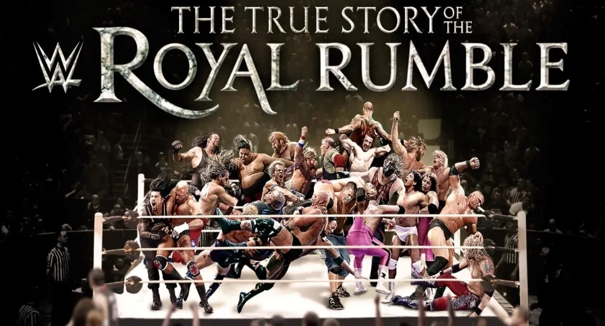WWE: The True Story of The Royal Rumble