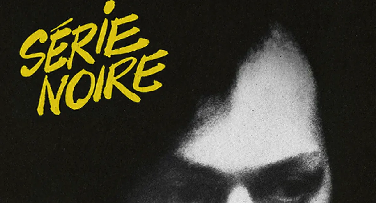 Série Noire : les noirceurs de l'âme