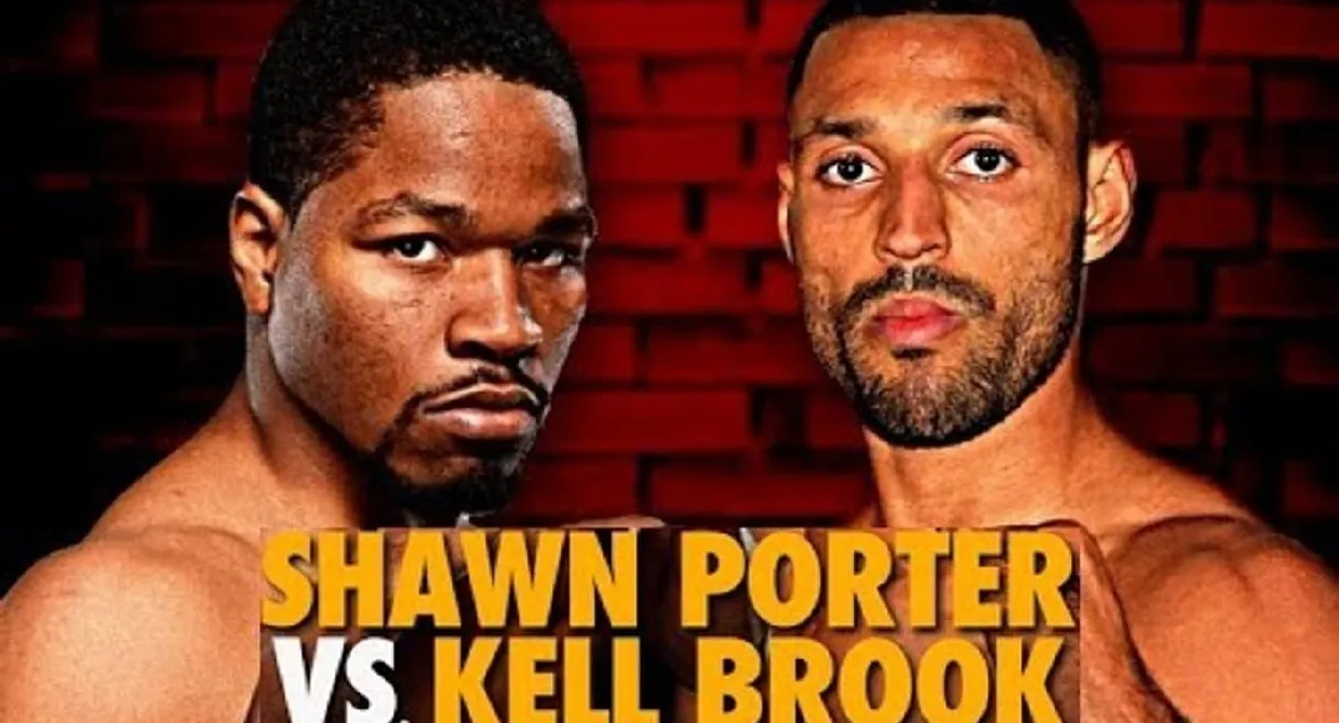 Shawn Porter vs. Kell Brook