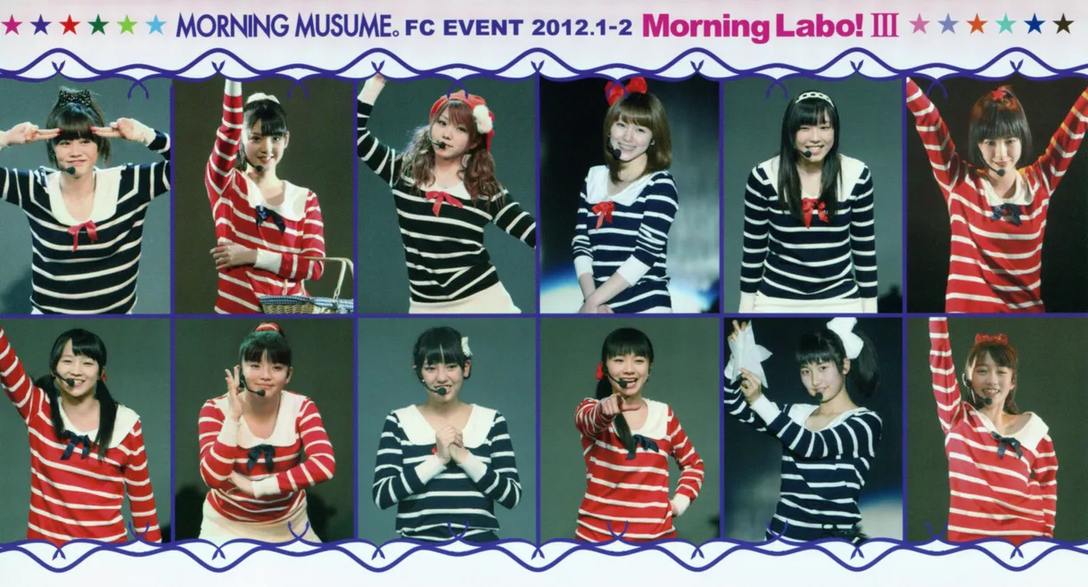 Morning Musume. FC Event 2012 ~Morning Labo! Ⅲ~