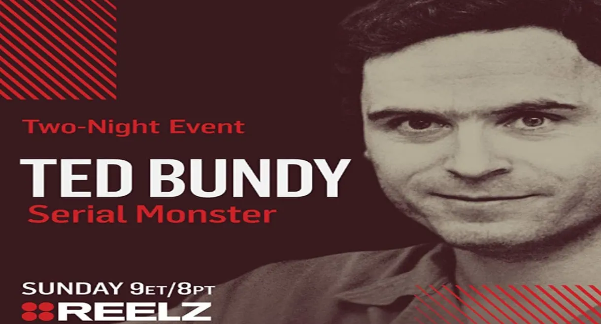 Ted Bundy: Serial Monster