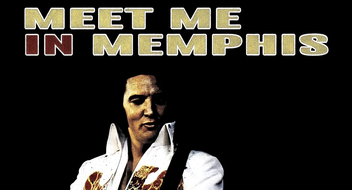 Elvis Presley:  Meet Me In Memphis