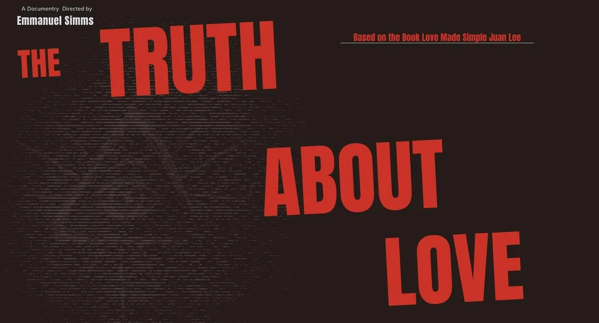 Emmanuel Simms Presents the Truth about Love