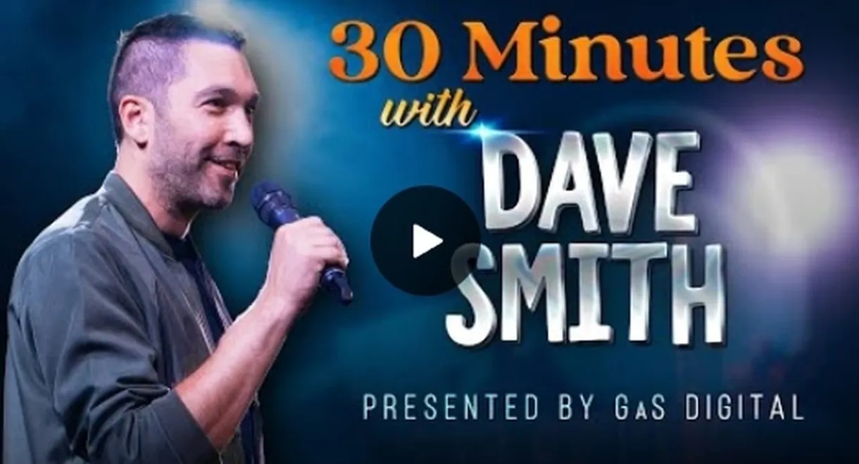 30 Minutes with Dave Smith