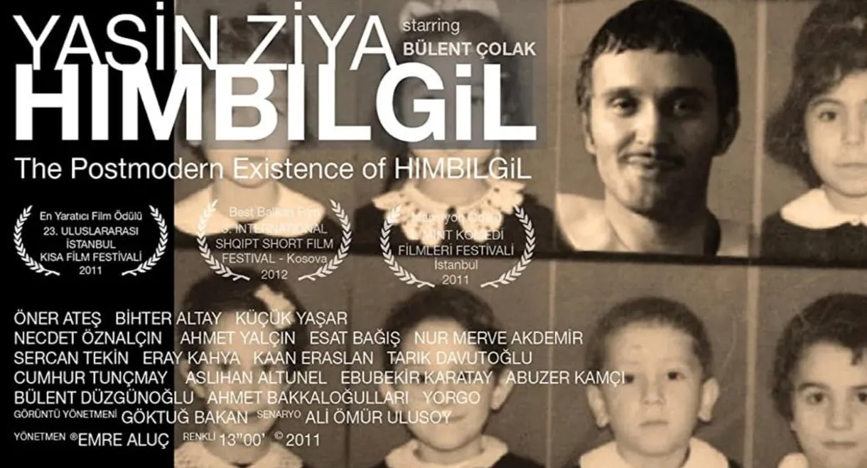 The Postmodern Existence of Hımbılgil