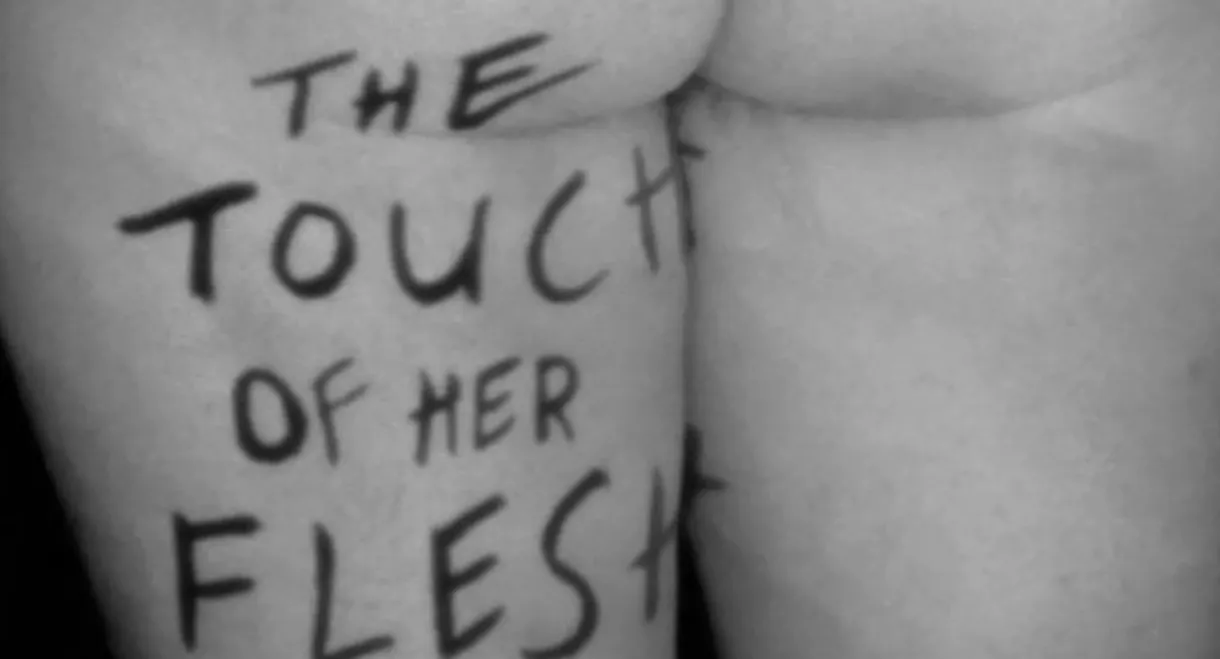 The Touch of Her Flesh