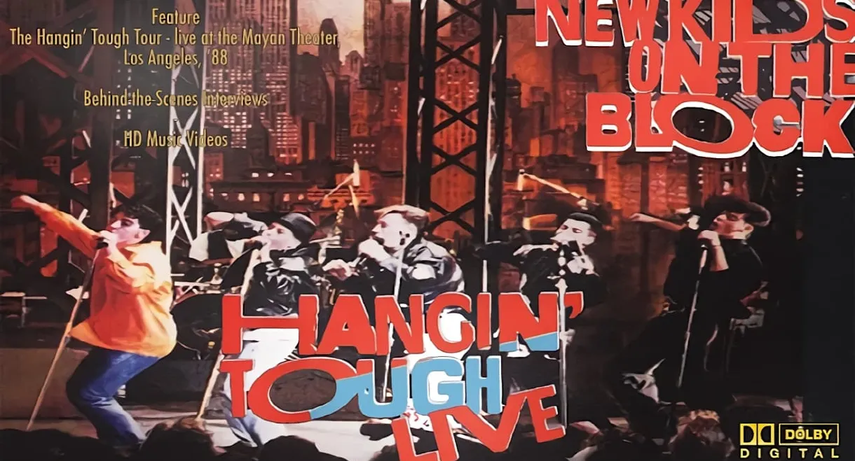 New Kids On The Block: Hangin' Tough Live