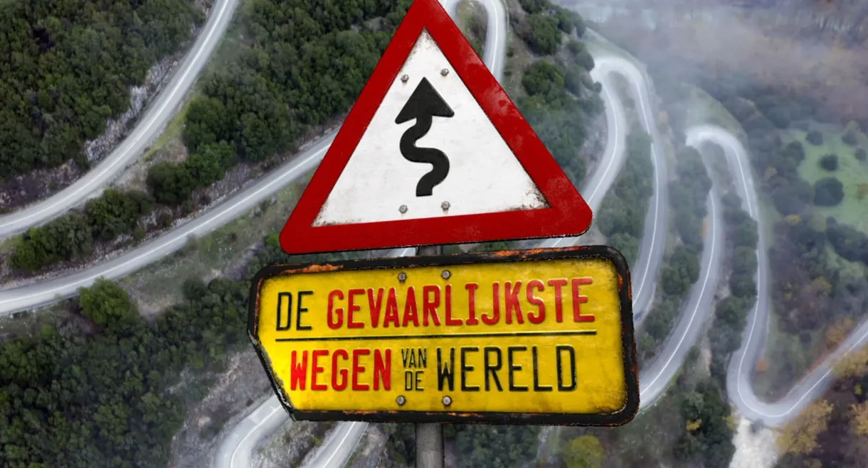 The Most Dangerous Roads in the World