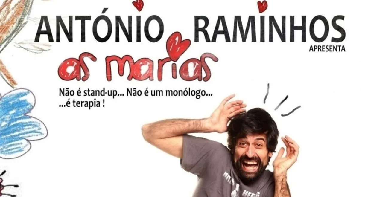 António Raminhos: As Marias