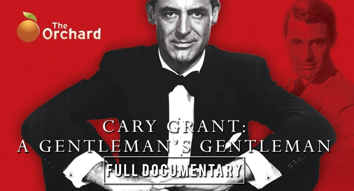 Cary Grant: A Gentleman's Gentleman