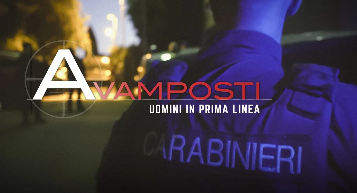 Avamposti - Uomini in prima linea