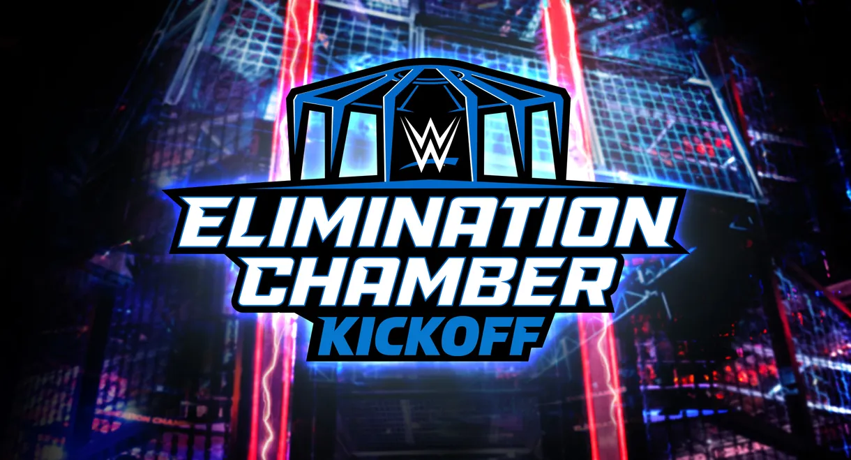 WWE Elimination Chamber 2023 Kickoff