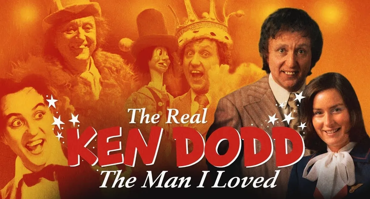 The Real Ken Dodd: The Man I Loved