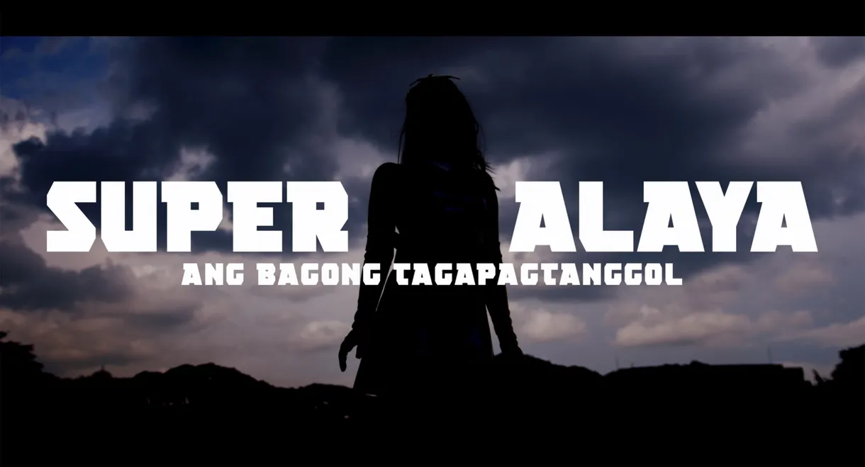 Super Alaya: Ang Bagong Tagapagtanggol