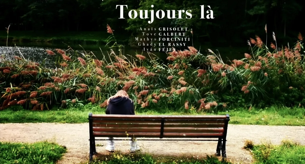 Toujours là