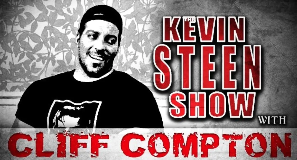 The Kevin Steen Show: Cliff Compton