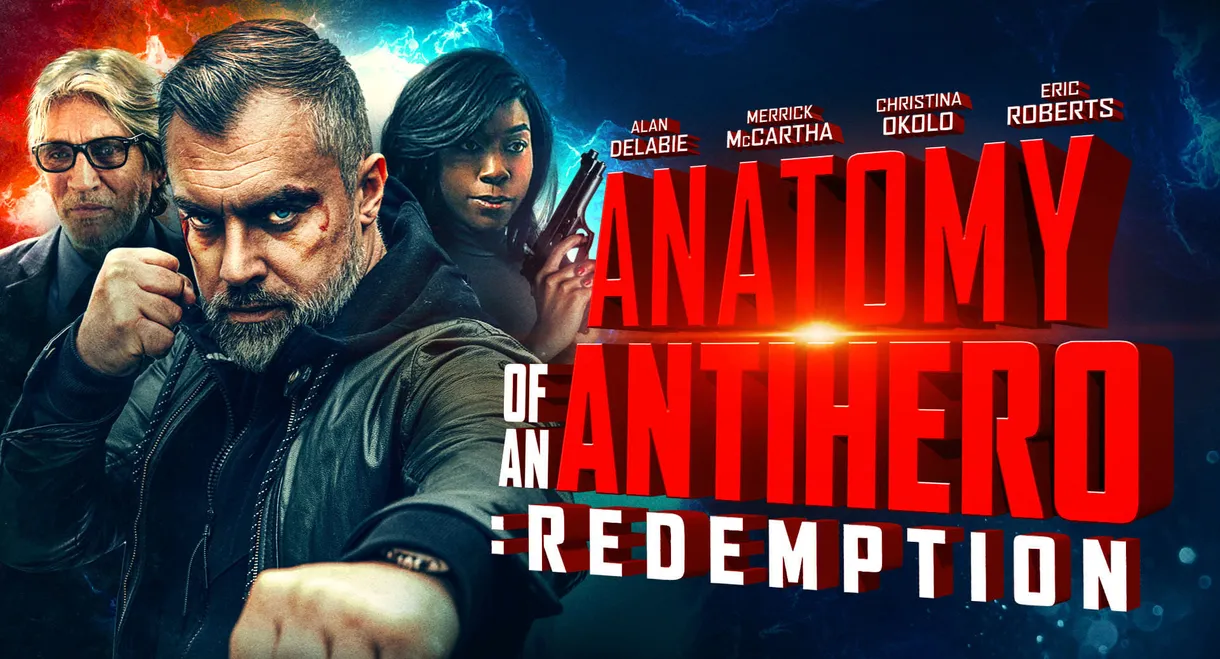 Anatomy of an Antihero: Redemption