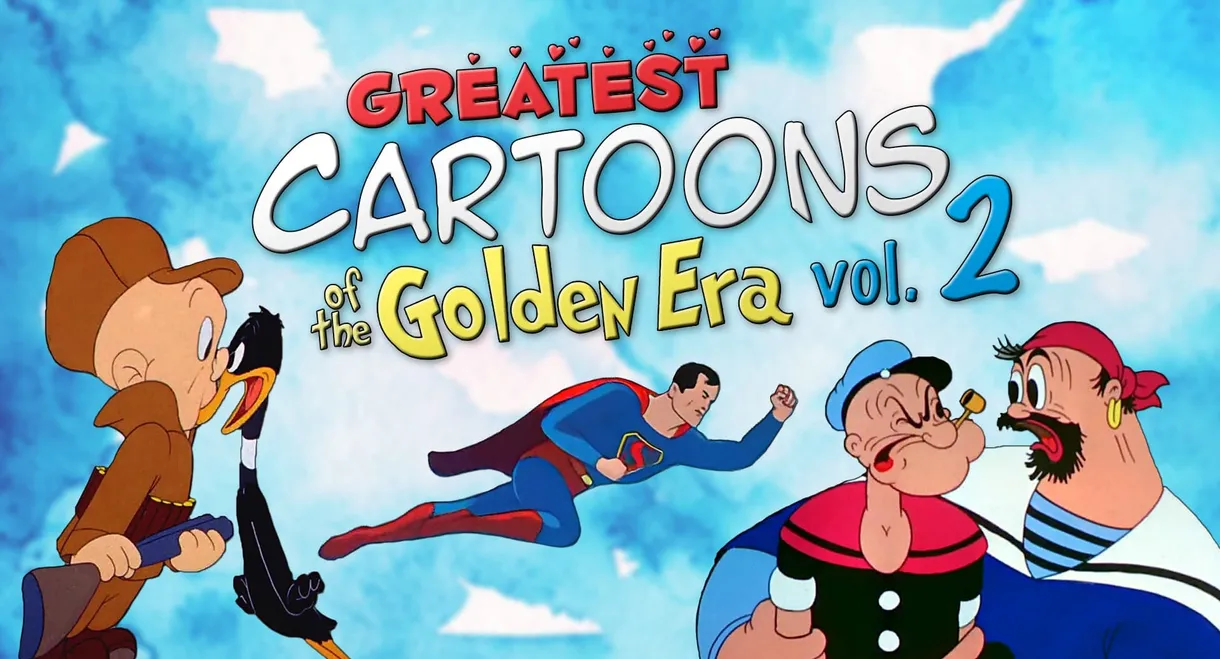 Greatest Cartoons of the Golden Era Vol. 2