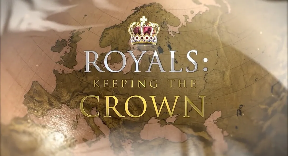 Royals: Keeping the Crown