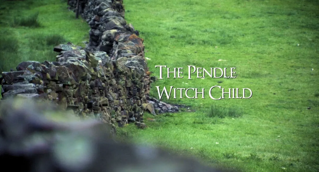 The Pendle Witch Child