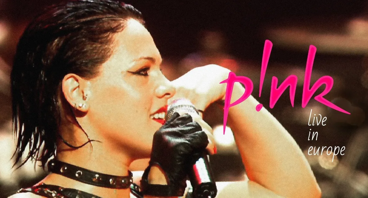 P!NK: Live In Europe