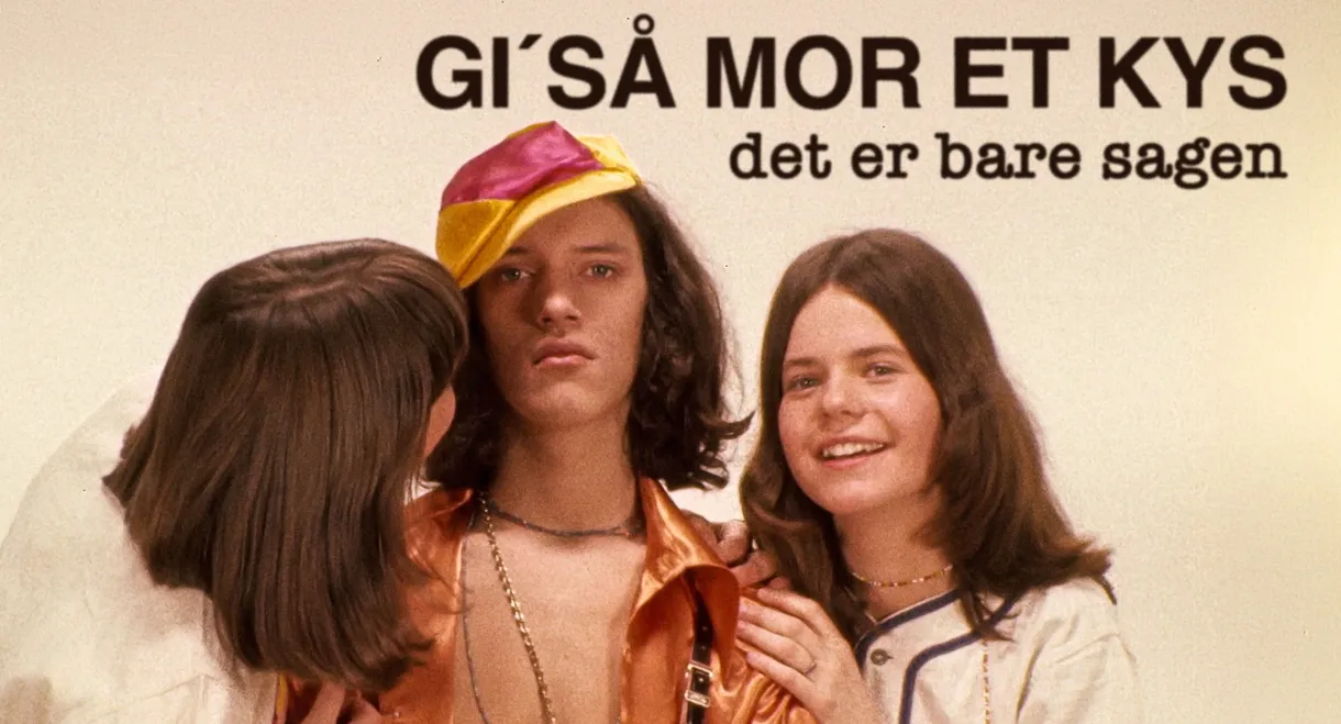 Gi' så mor et kys - det er bare sagen
