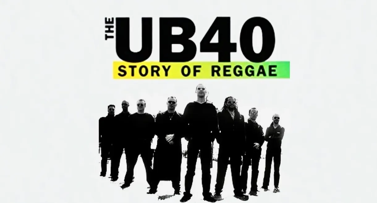 The UB40: Story of Reggae