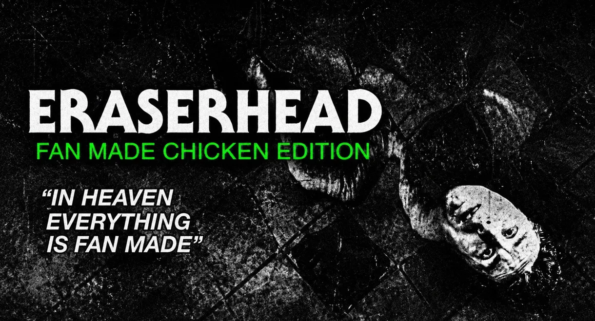 Eraserhead Fan Made Chicken Edition