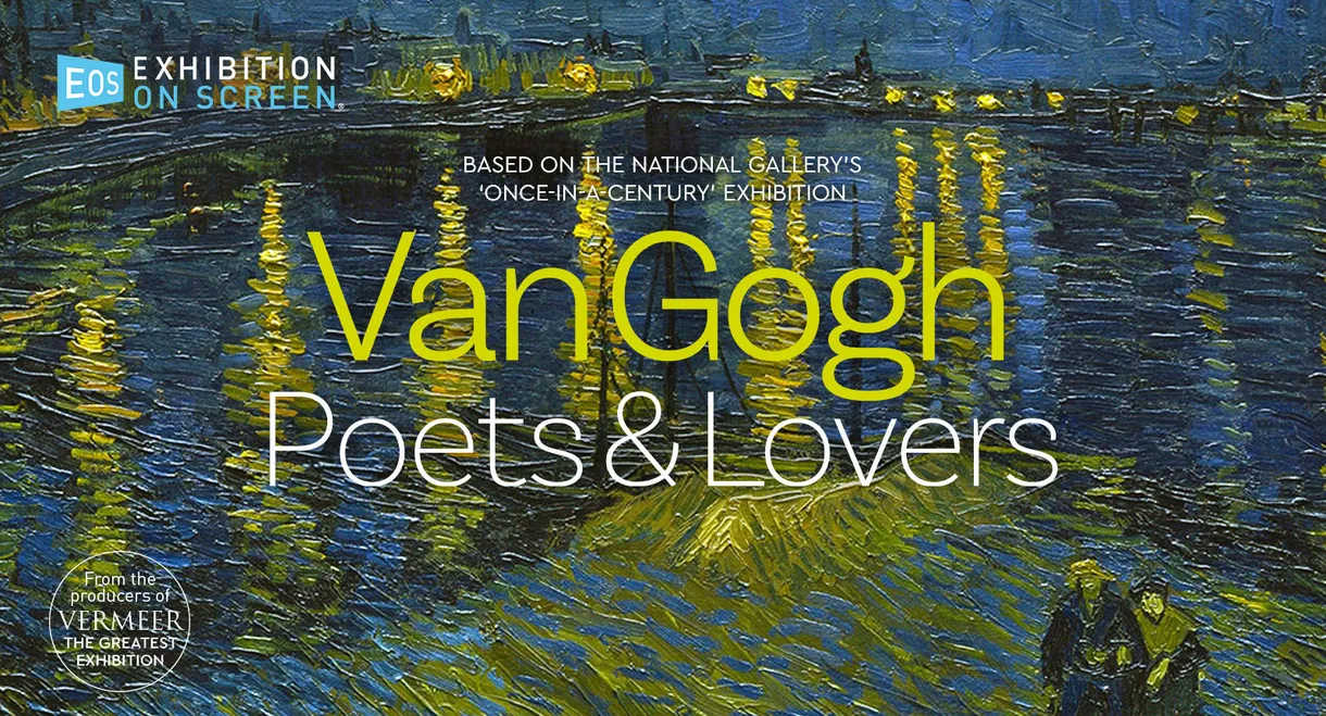 Van Gogh: Poets & Lovers