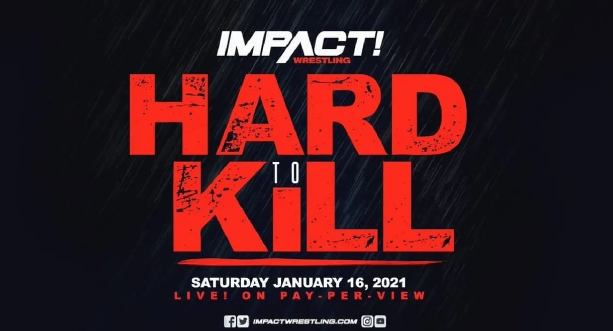IMPACT Wrestling: Hard to Kill 2021