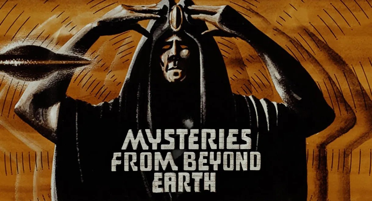 Mysteries From Beyond Earth