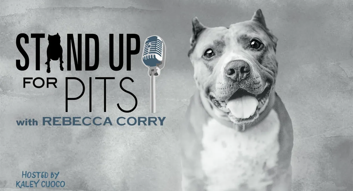 Stand Up for Pits with Rebecca Corry