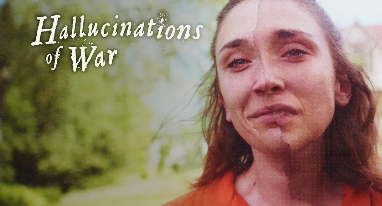Hallucinations of War