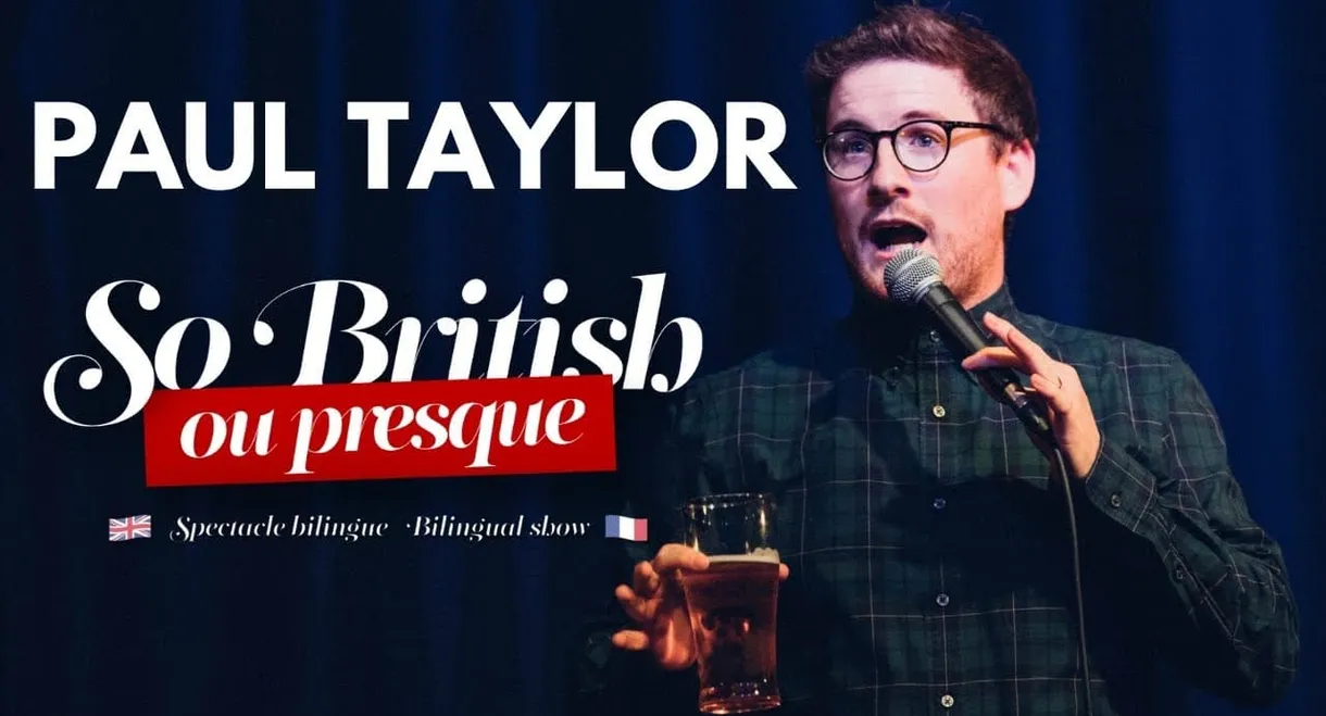 Paul Taylor : So British Ou Presque