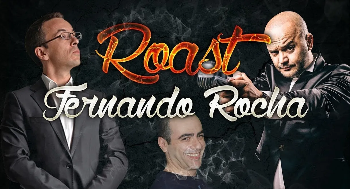 Fernando Rocha: Roast