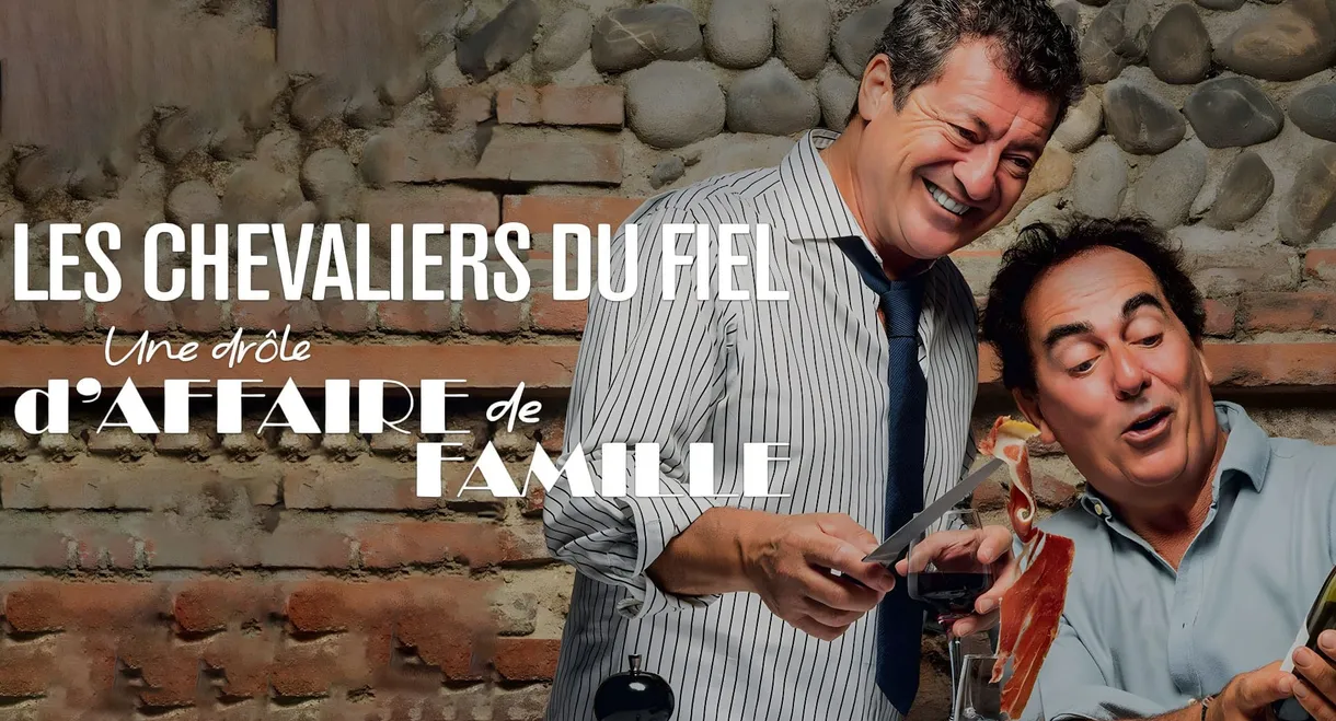 Les Chevaliers du fiel : Une drôle d'affaire de famille