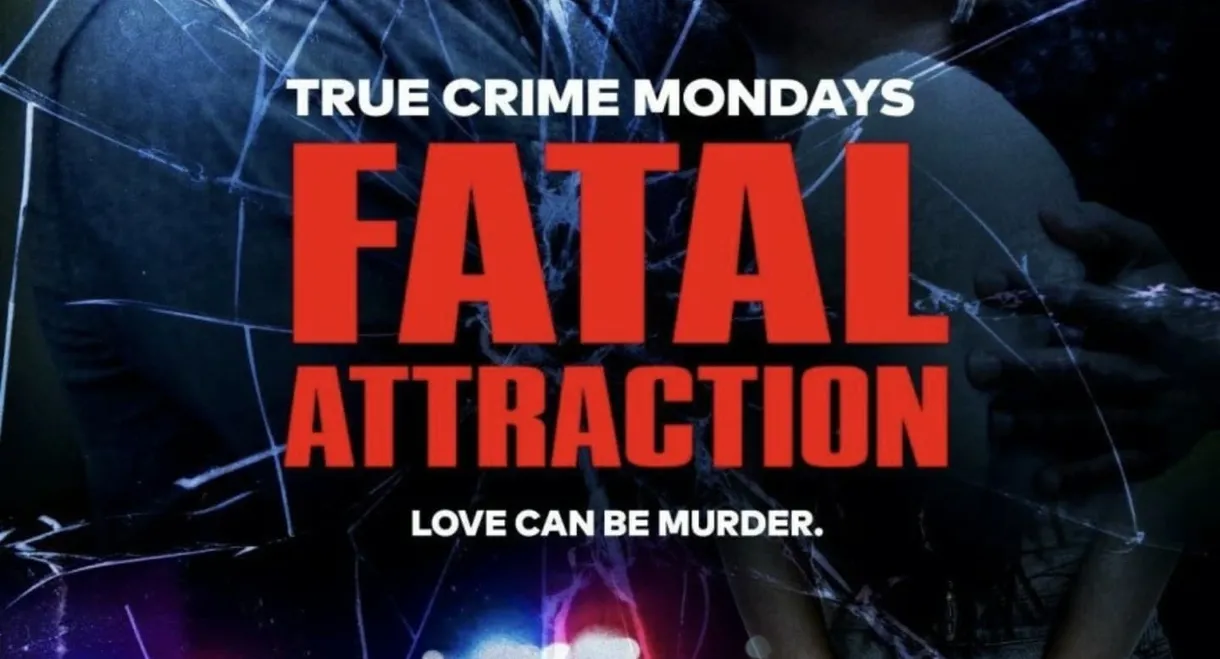 Fatal Attraction