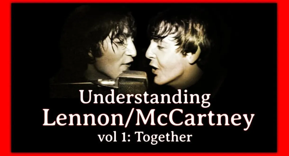 Understanding Lennon/McCartney