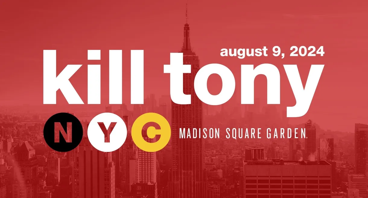 Kill Tony: Live from Madison Square Garden (Night One)